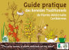 Guide pratique TRAMIL des remèdes traditionnels de plantes médicinales caribéennes